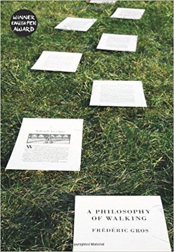 A Philosophy of Walking, Frédéric Gros