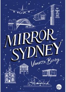 Mirror Sydney, Vanessa Berry